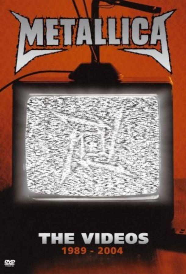 Metallica: The Videos 1989-2004 (2006)